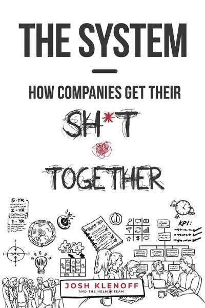 the system how companies get their shit together